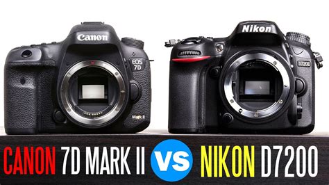 Nikon D7200 vs Canon EOS 7D Mark II Karşılaştırma